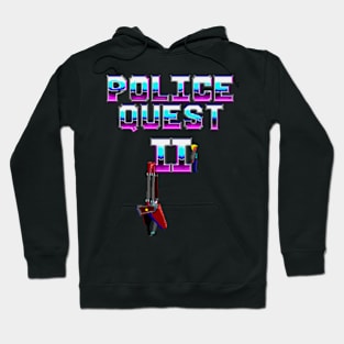 Police Quest 2 Hoodie